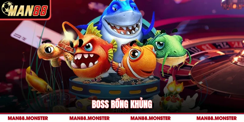 Boss rồng khủng 